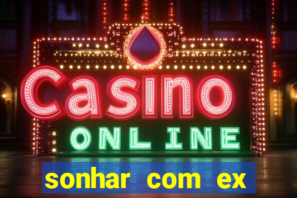 sonhar com ex colega de trabalho